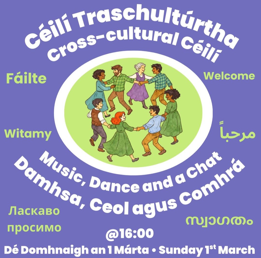 Céilí Traschultúrtha - Cross-Cultural Céilí. The Farnham Arms Hotel, Dé Domhnaigh 1ú Márta - Sunday 1st March 4:00 p.m.