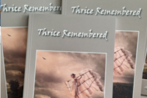 'Thrice Remembered' -  Book Launch 